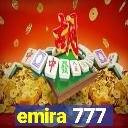 emira 777